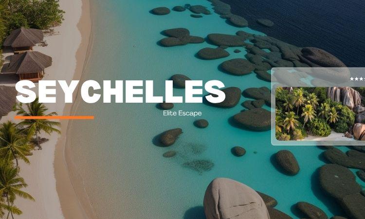 SEYCHELLES EXPERIENCE